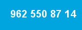 962 550 87 14 962 550 87 14